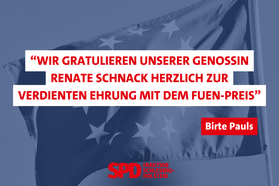 Birte Pauls, minderheitenpolitische Sprecherin der SPD-Fraktion im Schleswig-Holsteinischen Landtag gratuliert Renate Schnack zur Verleihung des FUEN-Preises
